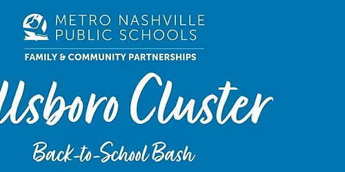 MNPS Hillsboro Cluster Back-to-School Bash - July 29, 2026