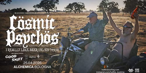 Cosmic Psychos e Good Sniff | Alchemica Music Club, Bologna