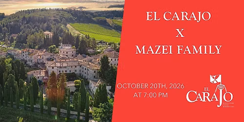 El Carajo x Mazzei Family Wines