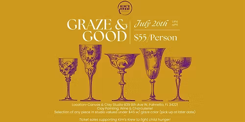 Kim's Krew Fundraiser: Graze & Good