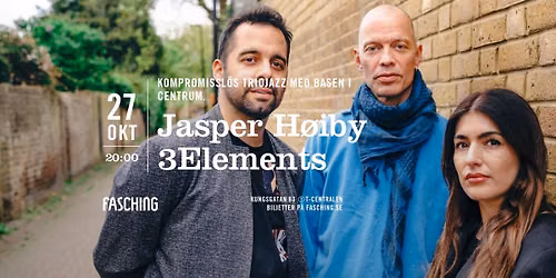 Jasper H\u00f8iby 3Elements | Fasching, Stockholm