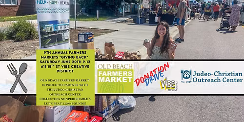 Old Beach Farmers Market 9th Annual Farmers Markets "Giving Back Food Drive for The JCOC"