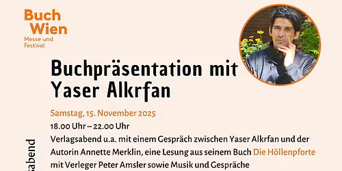 Buchpr\u00e4sentation und Verlagsabend mit Yaser Alkrfan, Annette Merklin und Peter Amsler