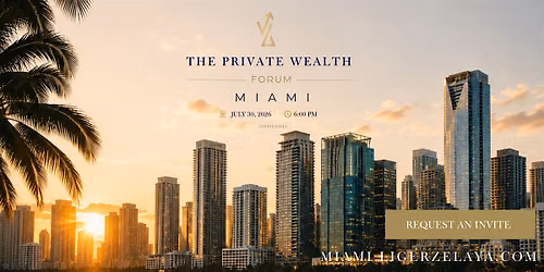 The Private Wealth Forum: Miami