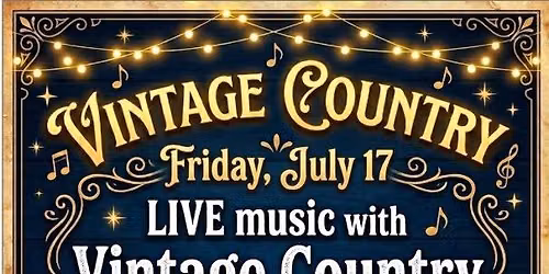 Live Music with Vintage Country + Pot Luck!