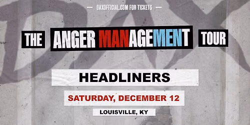 DAX - Headliners Music Hall (Louisville, KY)