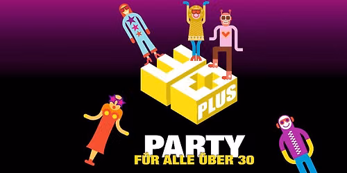 30 PLUS Party FFM +++ Mai II