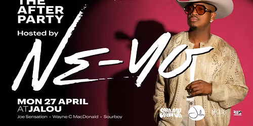 AFTER THE SHOW IT\u2019S THE AFTER PARTY HOSTED BY NE-YO \/\/ JALOU NEWCASTLE