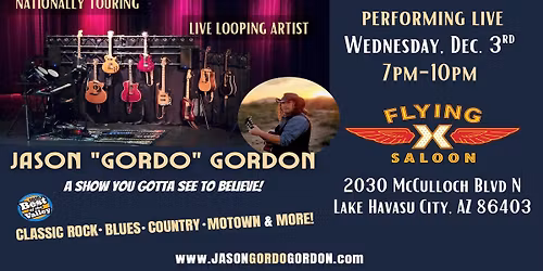 Jason "Gordo" Gordon @ Flying X Saloon (Lake Havasu City, AZ)