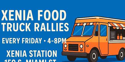 Xenia Food Truck Rally 8\/21\/26