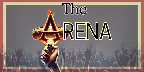 The Arena returns to Tinkers!