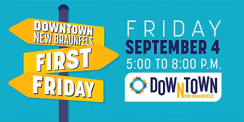 First Friday Downtown New Braunfels