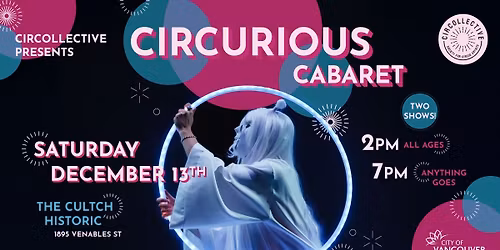 Circurious Cabaret - Dec 13 @ the Cultch