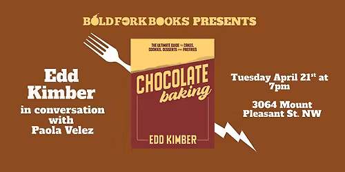 An Evening with Edd Kimber and Paola Velez for CHOCOLATE BAKING