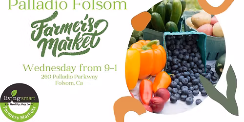 Palladio Folsom Farmers Market