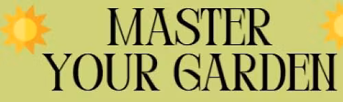 Master Your Garden
