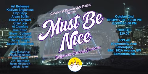 Must Be Nice Indigenous Comedy Showcase