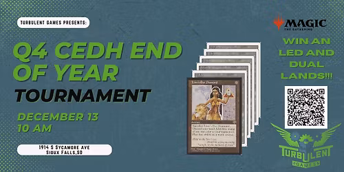 Turbulent Games Presents: Q4 cEDH Event!