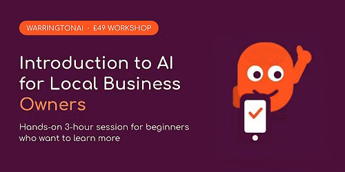 Introduction to AI for Local Business Owners (Beginners Welcome)