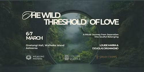 The Wild Threshold of Love