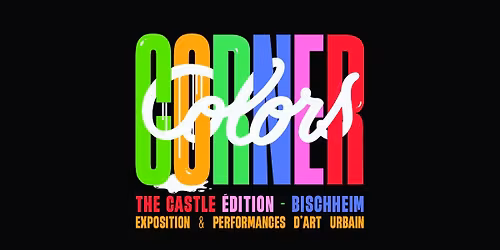 COLORS Corner #5 : The Castle Edition \u2013 Bischheim