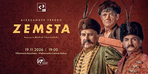 TEATR KLASYKI POLSKIEJ | Zemsta
