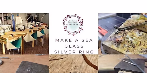 Make a sea glass silver ring - jewellery making workshop.