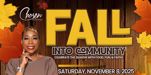 Fall Into Community: Chosen Ministries Harvest Night