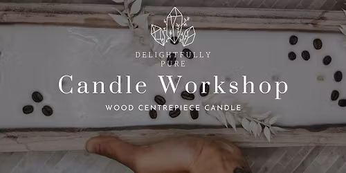 Candle Making Workshop