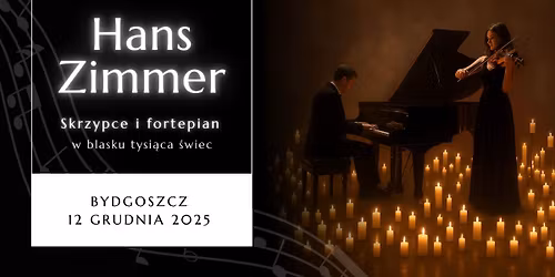 Hans Zimmer - Muzyka Filmowa: Skrzypce i Fortepian Przy \u015awiecach