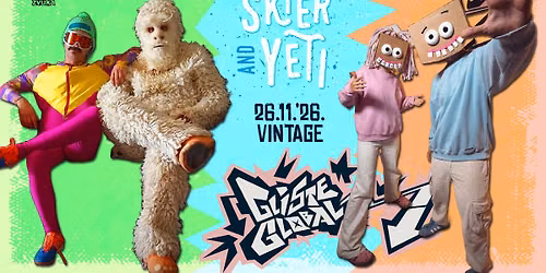 Skier and Yeti + Gliste \/ Vintage \/ 26.11.'26.