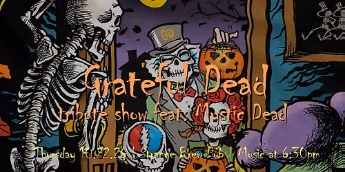 Grateful Dead tribute (early show) feat: Mystic Dead