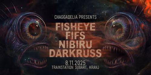 Chagadelia presents: FISHEYE [live!] & CO.