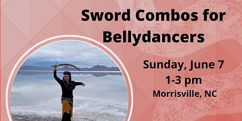 Sword Combos for Bellydancers