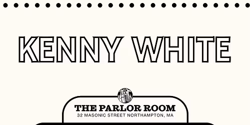 Kenny White at The Parlor Room