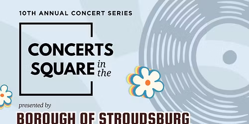 10th Annual Concerts in the Square Series