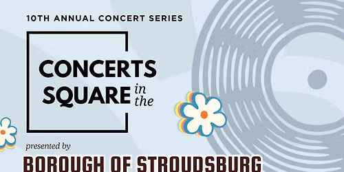 10th Annual Concerts in the Square Series