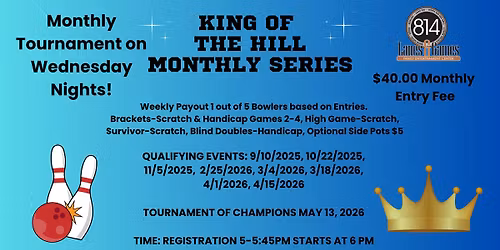 King of the Hill Monthly Series @ 814 Greensburg