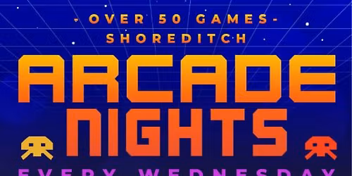 NQ64 Shoreditch Every Wednesday