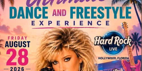 The Ultimate Dance & Freestyle experience Hard Rock, Florida, USA
