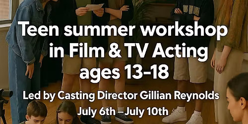 Get into Film & TV for teens July summer workshop