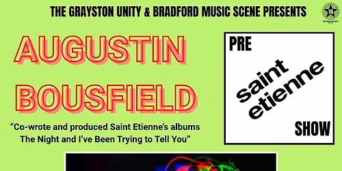 Augustin Bousfield - Saint Etienne pre-show gig