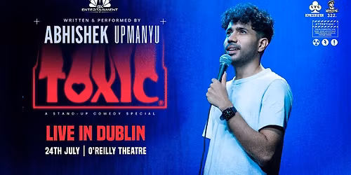 Toxic \u2013 By Abhishek Upmanyu , 24th July