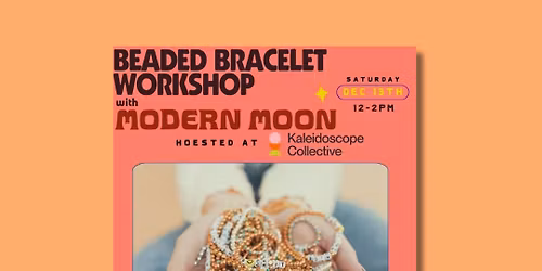 Beaded Bracelet Workshop with Modern Moon