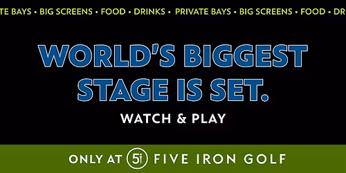 World Cup Watch Party at Five Iron Golf - Long Island City