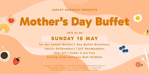 MOTHER'S DAY BUFFET BREAKFAST
