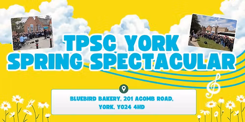 Make Your Own Kind of Music! TPSC York Spring Spectacular