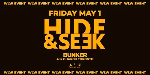 Hide & Seek  x BUNKER - May 1 - WLW Sapphic Event