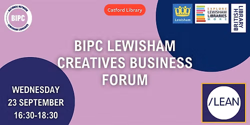 BIPC Lewisham Creatives Business Forum
