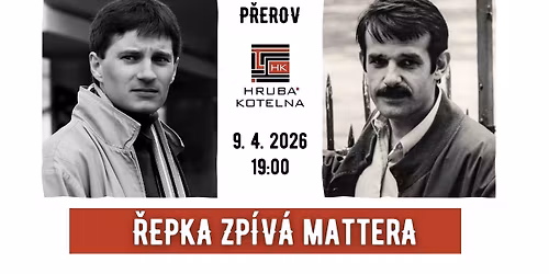 \u0158epka zp\u00edv\u00e1 Mattera (koncert)